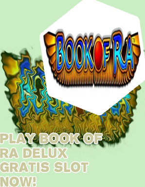 Book of ra deluxe free slots
