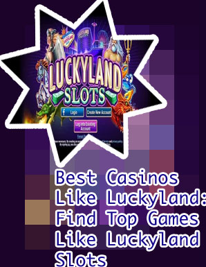 Casino like luckyland slots