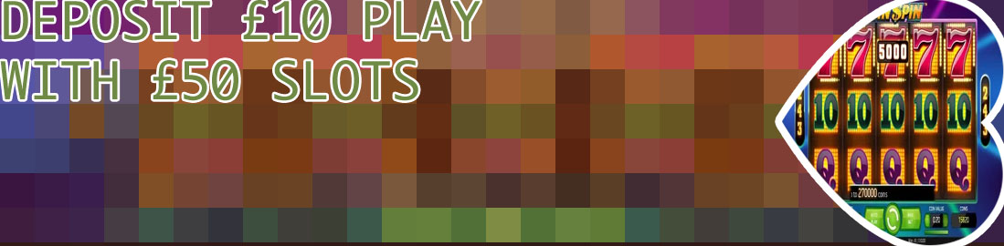 Deposit 10 play with 50 slots