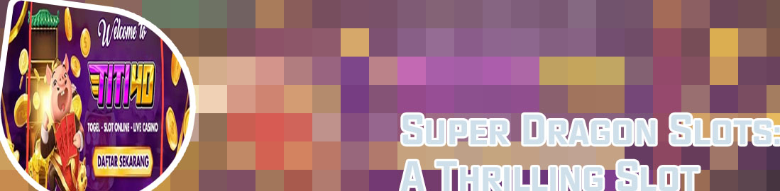 Super 4d slot